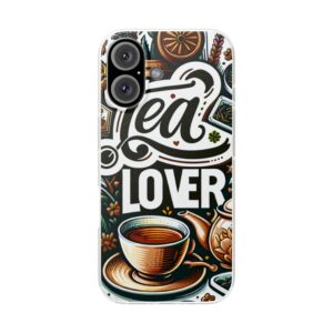 Tea Lover Trendy Resistant Flexi Phone Back Case